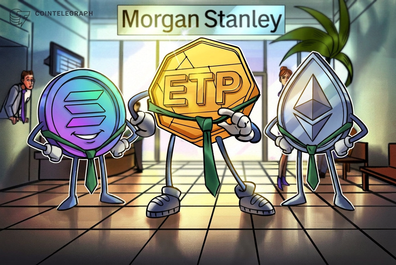 Morgan Stanley Adds Ether and Solana ETPs with Staking Rewards