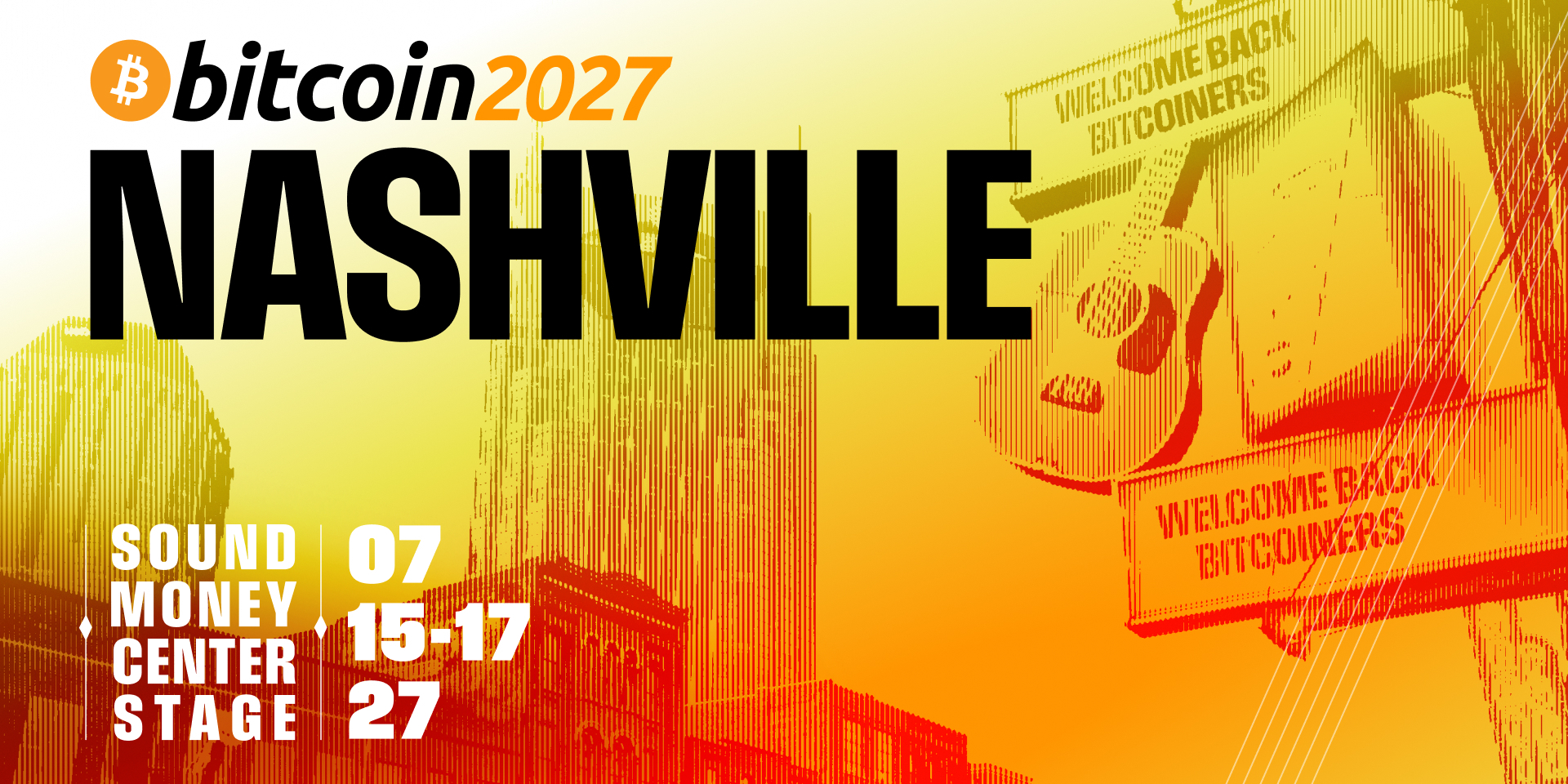 Bitcoin 2027 Conference Set for July in Nashville