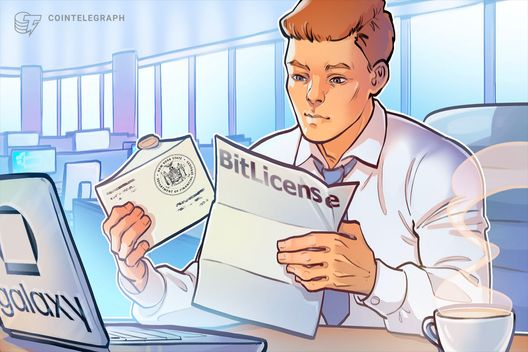 Galaxy Secures New York BitLicense for Institutional Trading and Financing