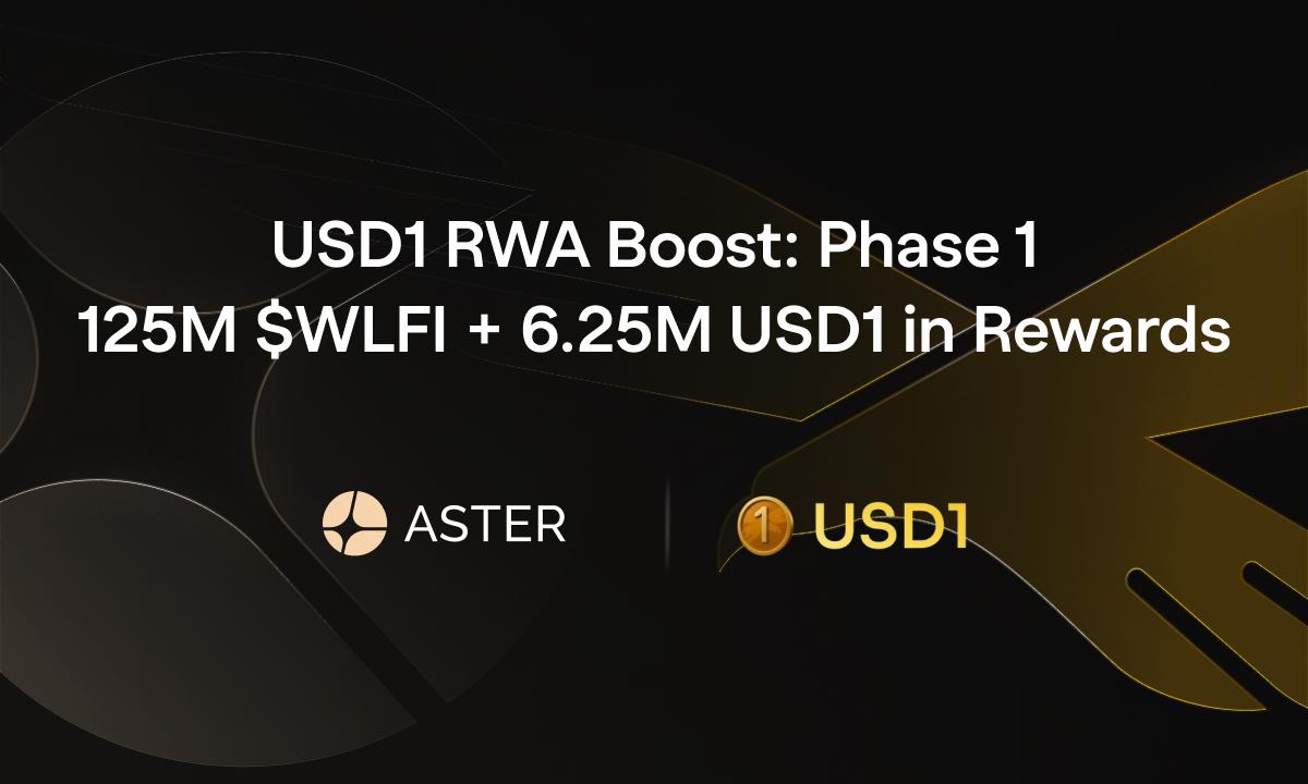 Aster and World Liberty Financial Launch $WLFI and USD1 Rewards for RWA Trading