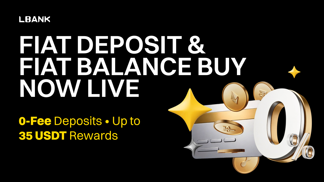 LBank Rolls Out Fiat Deposits and Instant Crypto Buys With Zero-Fee Promo