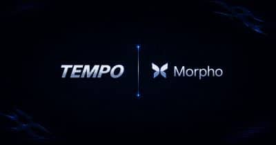 Tempo to Integrate Morpho Lending Marketplace into Stablecoin Payments Chain