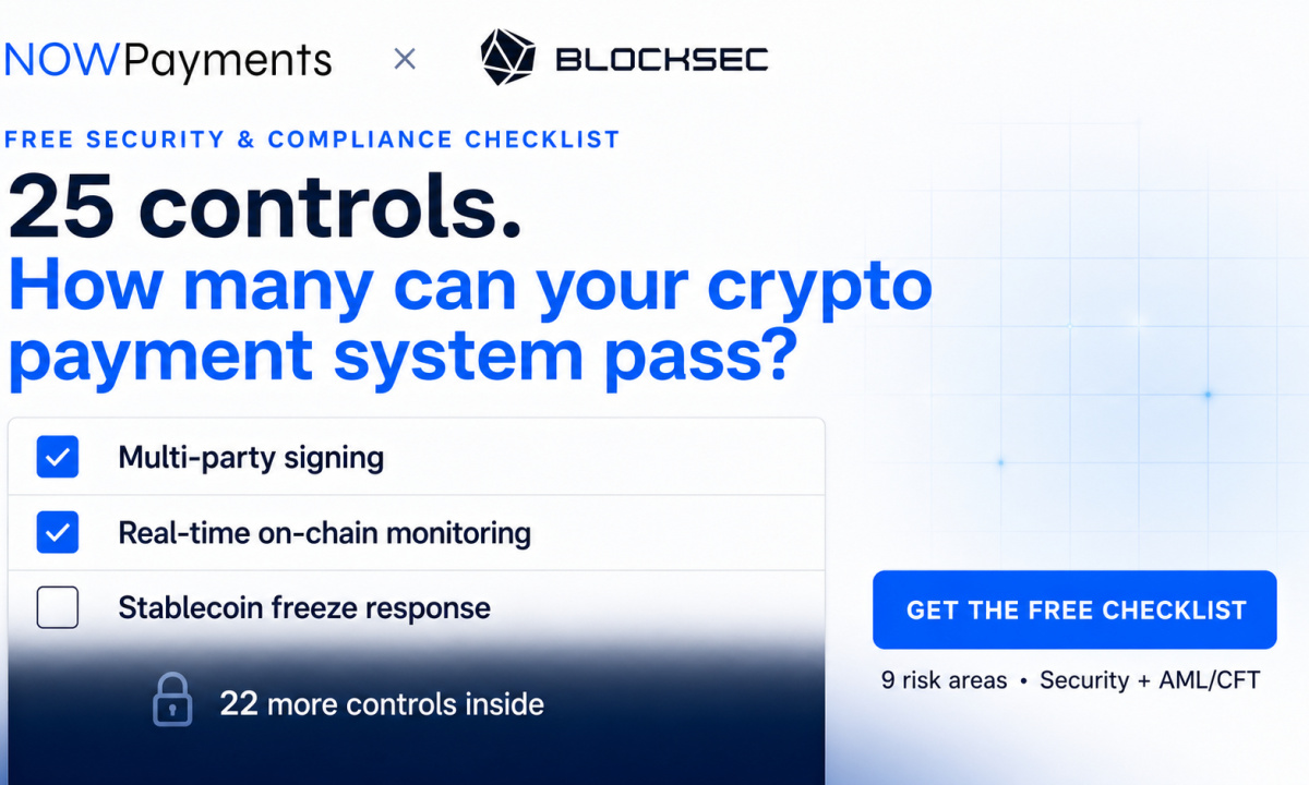 New 25-Control Checklist Aims to Fix Crypto Payment Security Gaps