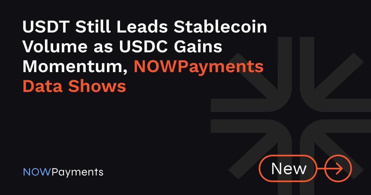 USDC Gains Ground on USDT in NOWPayments Stablecoin Flows
