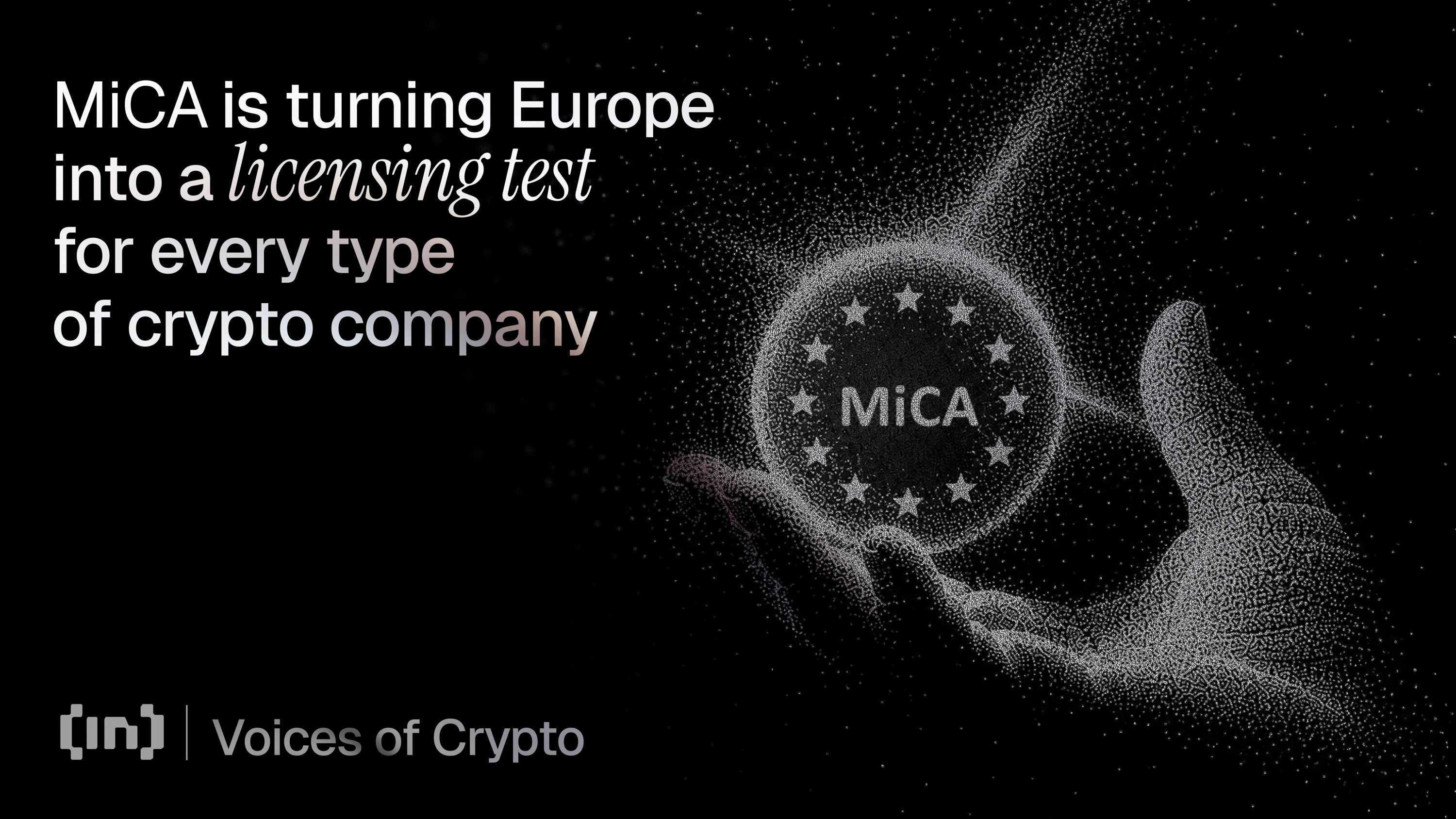 MiCA Transitional Period Ends: EU Crypto Firms Face New Licence Reality