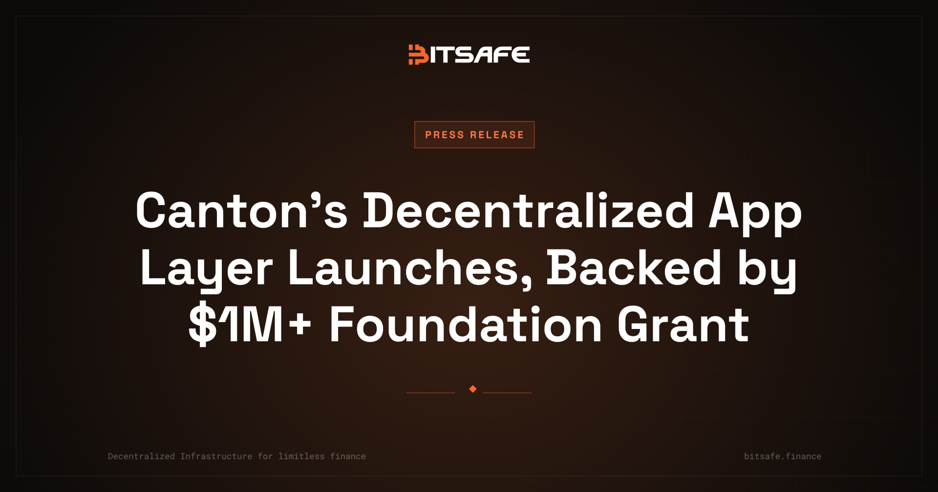 BitSafe Launches Decentralization Manager Public Beta on Canton Network